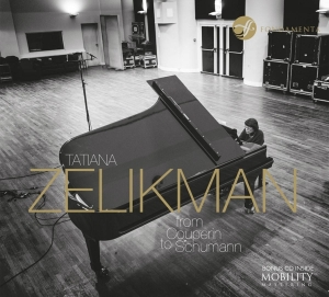 Tatiana Zelikman - From Couperin To Schumann i gruppen CD hos Bengans Skivbutik AB (4048166)