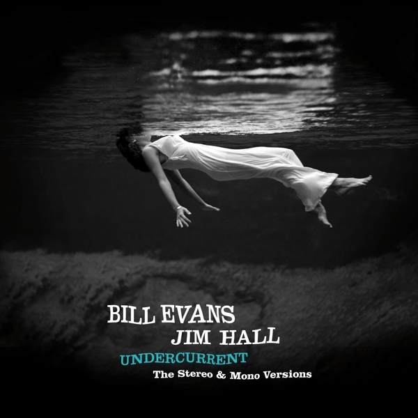 Bill Evans - Undercurrent - The Original Stereo & Mono Versions i gruppen VINYL / Toppselgere hos Bengans Skivbutik AB (4048250)