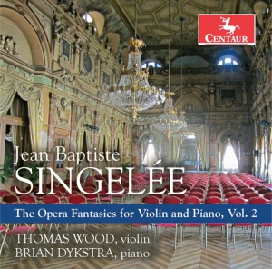 J.B. Singelee - Opera Fantasies For Violin & Piano Vol.2 i gruppen CD hos Bengans Skivbutik AB (4048411)