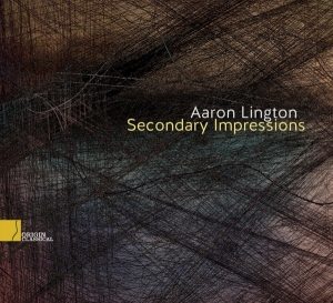 Aaron Lington - Secondary Impressions i gruppen CD / Klassisk,Annet hos Bengans Skivbutik AB (4048789)