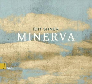 Idit Shner - Minerva i gruppen CD / Klassisk,Annet hos Bengans Skivbutik AB (4048820)