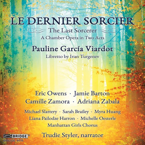 Pauline Garcia Viardot - Le Dernier Sorcier i gruppen CD / Klassisk hos Bengans Skivbutik AB (4048837)