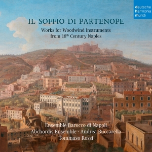 Ensemble Barocco Di Napoli & Abchordis Ensemble - Il Soffio Di Partenope - Music For Woodwinds From 18Th Century Naples i gruppen CD hos Bengans Skivbutik AB (4048847)