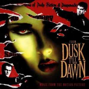 Original Soundtrack - From Dusk Till Dawn - Music From The Motion Picture i gruppen Annet /  hos Bengans Skivbutik AB (4049573)