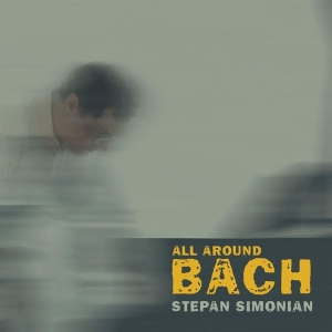 Stepan Simonian - All Around Bach i gruppen CD hos Bengans Skivbutik AB (4049602)