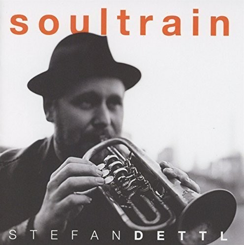 Stefan Dettl - Soultrain i gruppen CD / Pop hos Bengans Skivbutik AB (4049992)