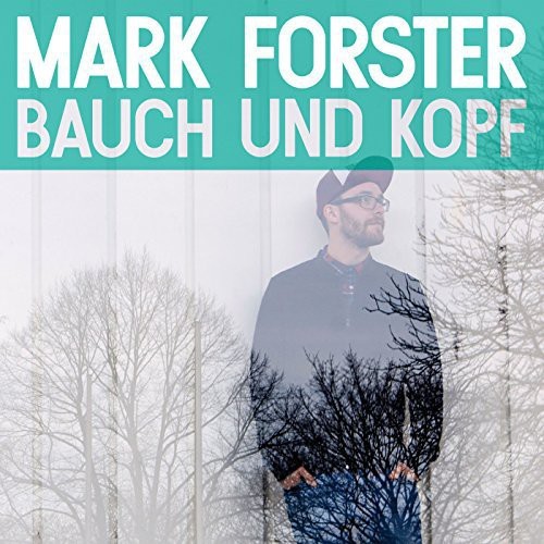 Mark Forster - Bauch und Kopf i gruppen CD / Pop hos Bengans Skivbutik AB (4050003)