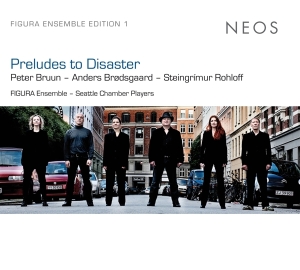 Figura Ensemble - Preludes To Disaster i gruppen CD / Klassisk,Annet hos Bengans Skivbutik AB (4050103)