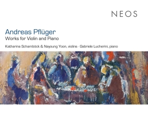 Katharina Schambock - Andreas Pfluger: Works For Violin And Piano i gruppen Annet /  hos Bengans Skivbutik AB (4050113)