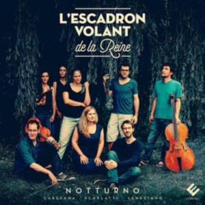 L'Escadron Volant De La Reine - Notturno i gruppen CD / Klassisk,Annet hos Bengans Skivbutik AB (4050344)