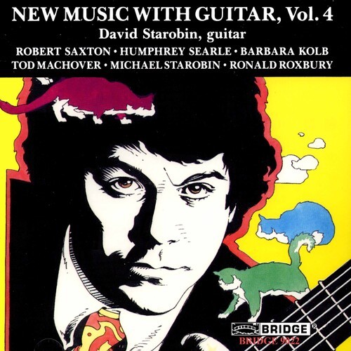 David Starobin - New Music With Guitar 4 i gruppen CD / Klassisk hos Bengans Skivbutik AB (4050421)