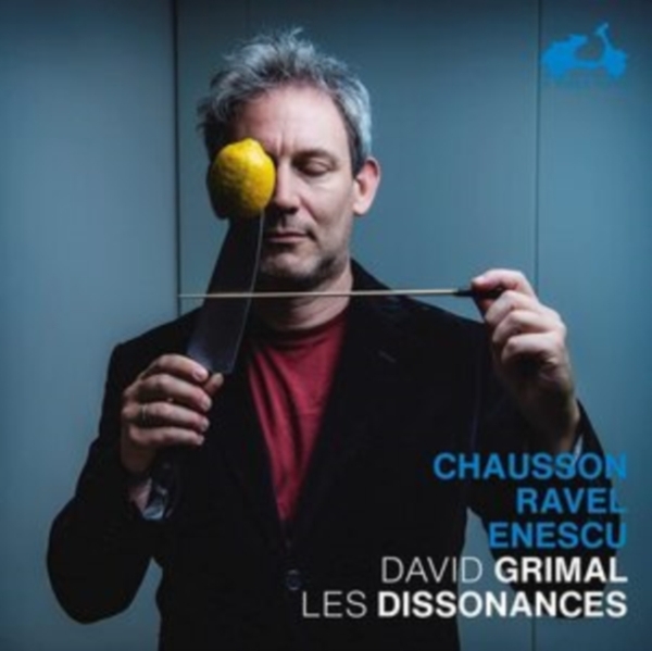 Grimal David Les Dissonances - Chausson / Ravel / Enescu i gruppen CD / Klassisk hos Bengans Skivbutik AB (4050473)