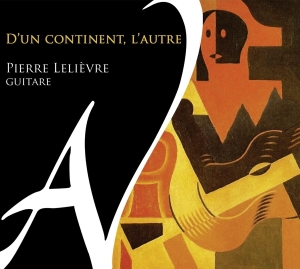 Pierre Lelievre - D'un Continent, L'autre i gruppen CD hos Bengans Skivbutik AB (4050550)