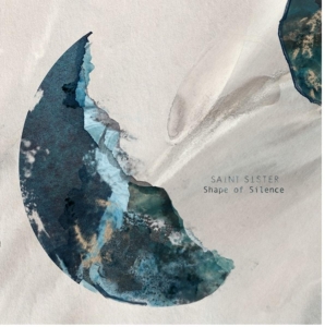 Saint Sisters - Shape Of Silence i gruppen VINYL hos Bengans Skivbutik AB (4051213)