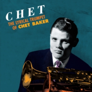 Chet Baker - Chet-The Lyrical Trumpet Of Chet Baker i gruppen Labels /  hos Bengans Skivbutik AB (4051313)