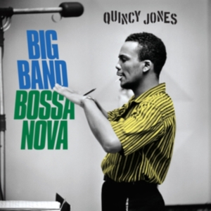 Quincy Jones - Big Band Bossa Nova i gruppen Annet /  hos Bengans Skivbutik AB (4051322)