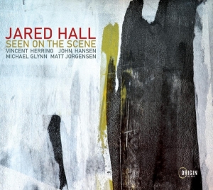 Jared Hall - Seen On The Scene i gruppen CD / Jazz hos Bengans Skivbutik AB (4051527)