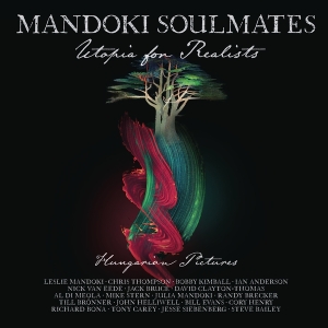 Mandoki Soulmates - Utopia For Realists: Hungarian Pictures i gruppen CD hos Bengans Skivbutik AB (4051621)