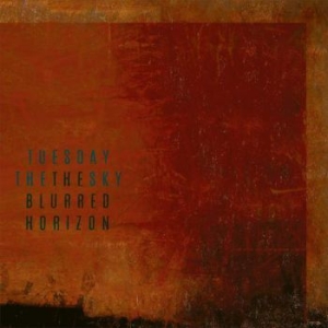 Tuesday The Sky - Blurred Horizon i gruppen CD hos Bengans Skivbutik AB (4052117)