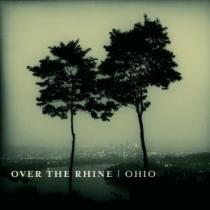 Over The Rhine - Ohio i gruppen VINYL / Rock hos Bengans Skivbutik AB (4052326)