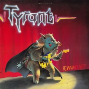 Tyrant - Running Hot i gruppen CD / Metal/ Heavy metal hos Bengans Skivbutik AB (4052386)