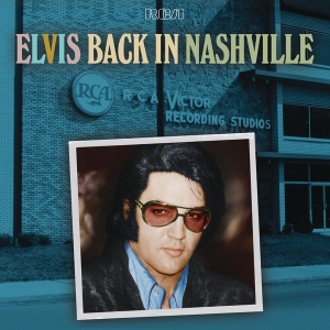 Presley Elvis - Back In Nashville i gruppen VI TIPSER / Musikkkboxar hos Bengans Skivbutik AB (4052544)
