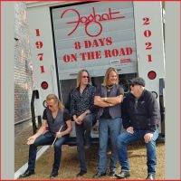 Foghat - 8 Days On The Road (2 Cd + Dvd) i gruppen CD hos Bengans Skivbutik AB (4053519)