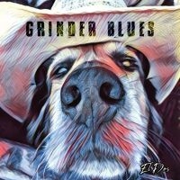 Grinder Blues - El Dos (Digipack) i gruppen CD hos Bengans Skivbutik AB (4053520)