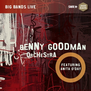 Goodman Benny O'day Anita - Benny Goodman Orchestra Feat. Anita i gruppen CD hos Bengans Skivbutik AB (4053752)