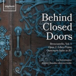 Brescianello Giuseppe Antonio - Behind Closed Doors i gruppen CD hos Bengans Skivbutik AB (4053767)