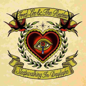 Fred Lee & The Restless - Sleepwalking In Daylight Lp (Transp i gruppen VINYL / Pop-Rock,Reggae hos Bengans Skivbutik AB (4053945)