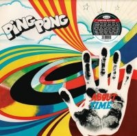 Ping Pong - About Time i gruppen VINYL / Pop-Rock hos Bengans Skivbutik AB (4053948)