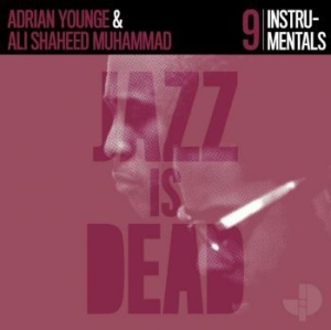 Younge Adrian & Ali Shaheed Muhamme - Instrumentals - Jazz Is Dead 009 i gruppen CD / Jazz hos Bengans Skivbutik AB (4053975)