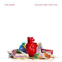 Doxas Chet - You Can?T Take It With You i gruppen VINYL / Toppselgere hos Bengans Skivbutik AB (4054122)