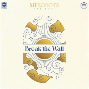 Mf Robots - Break The Wall i gruppen VINYL / RnB-Soul hos Bengans Skivbutik AB (4054127)