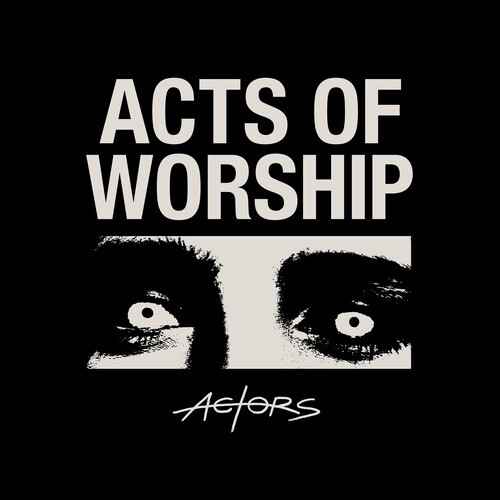 Actors - Acts Of Worship i gruppen Annet / hos Bengans Skivbutik AB (4054189)
