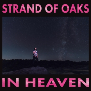 Strand Of Oaks - In Heaven i gruppen CD hos Bengans Skivbutik AB (4054235)