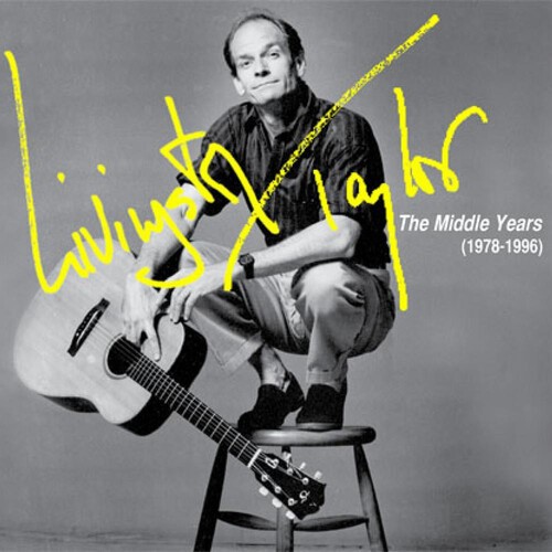 Taylor Livingston - Livingston Taylor: The Middle Years i gruppen CD / Pop hos Bengans Skivbutik AB (4054293)