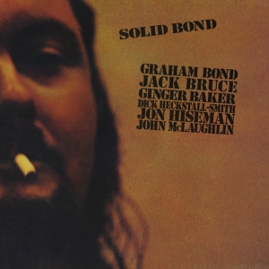 Graham Bond - Solid Bond i gruppen CD hos Bengans Skivbutik AB (4054565)
