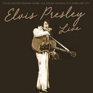 Presley Elvis - Vegas Hilton Dinner Show 5 Feb 1973 i gruppen CD hos Bengans Skivbutik AB (4054780)