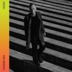Sting - The Bridge i gruppen VI TIPSER / Årsbestelistor 2022 / Årsbeste 22 Morgan hos Bengans Skivbutik AB (4055327)