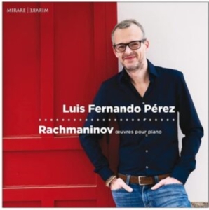 Luis Fernando Perez - Rachmaninov Oeuvres Pour Piano i gruppen CD / Klassisk,Annet hos Bengans Skivbutik AB (4056009)