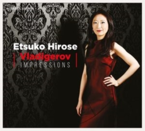 Etsuko Hirose - Vladigerov Impressions i gruppen CD / Klassisk,Annet hos Bengans Skivbutik AB (4056013)