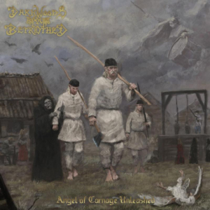 Darkwoods My Betrothed - Angel Of Carnage Unleashed i gruppen CD hos Bengans Skivbutik AB (4056837)