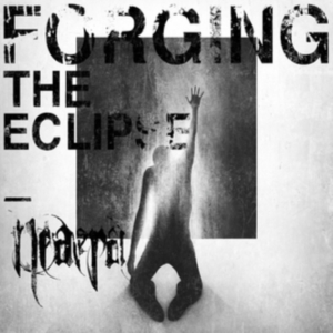 Neaera - Forging The Eclipse - 180G Black Vi i gruppen VINYL / Metal hos Bengans Skivbutik AB (4057768)