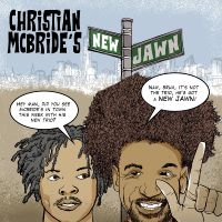 Mcbride Christian And New Jawn - Christian Mcbride's New Jawn i gruppen Annet /  hos Bengans Skivbutik AB (4057853)