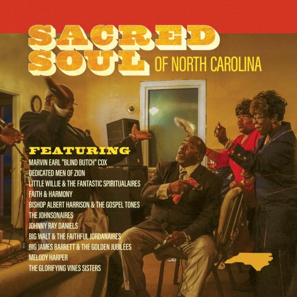 Various Artists - Sacred Soul Of North Carolina i gruppen CD / Toppselgere hos Bengans Skivbutik AB (4058163)