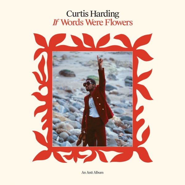 Curtis Harding - If Words Were Flowers i gruppen VINYL / Toppselgere hos Bengans Skivbutik AB (4058172)