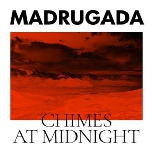 Madrugada - Chimes At Midnight i gruppen VINYL / Norsk Musikkk,Pop-Rock hos Bengans Skivbutik AB (4058398)