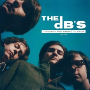 Db's The - I Thought You Wanted To Know: 1978- i gruppen VINYL hos Bengans Skivbutik AB (4060387)